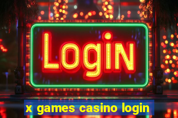 x games casino login